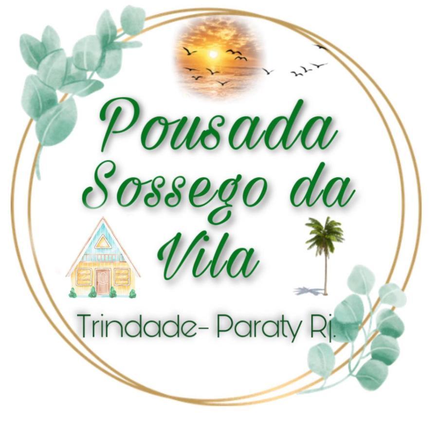 Pousada Sossego Da Vila - Trindade Paraty Exterior foto